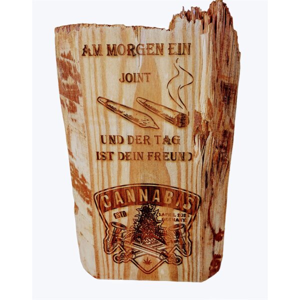 Deko Schild "Am Morgen ein Joint" Legalisierung Holz Lasergravur 24x15cm